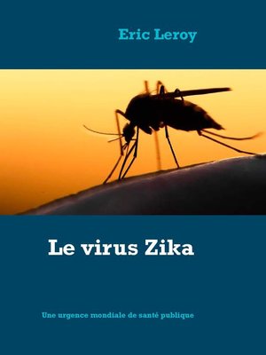 cover image of Le virus Zika